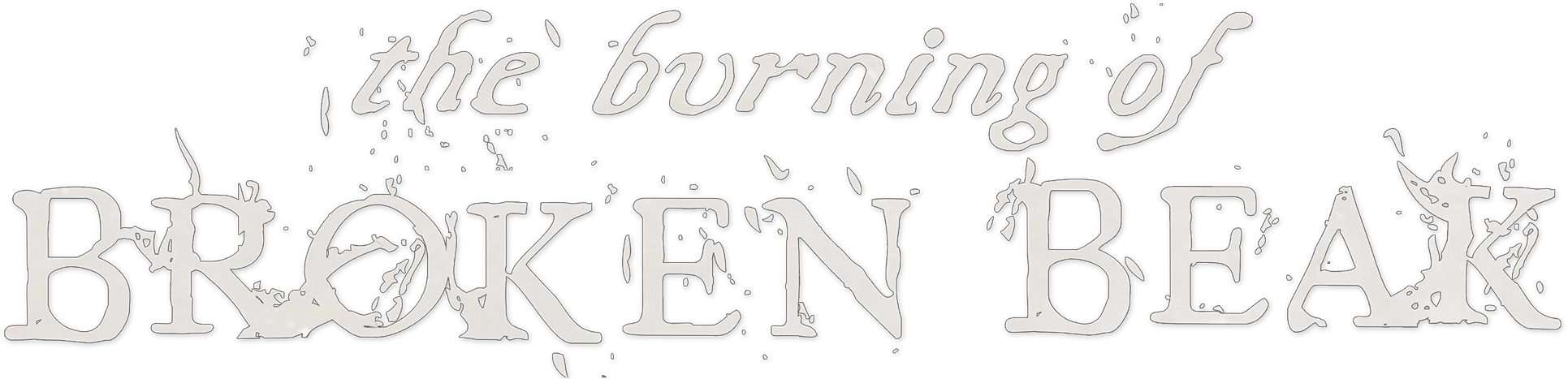 The Burning of Broken Beak