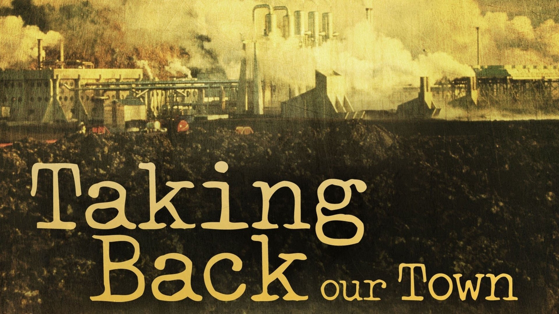 Taking Back Our Town (2001)