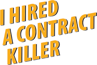 I Hired a Contract Killer logo