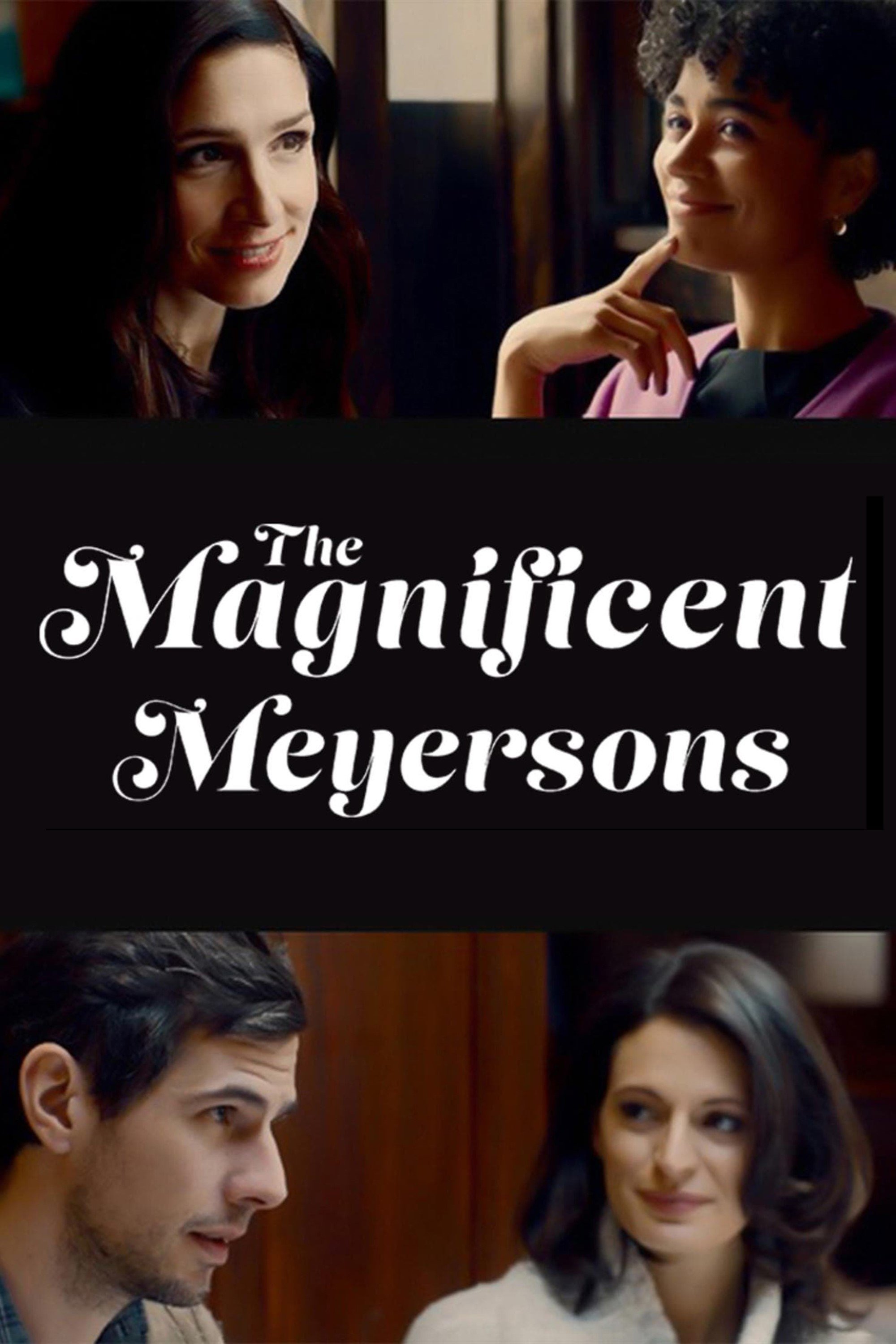 The Magnificent Meyersons