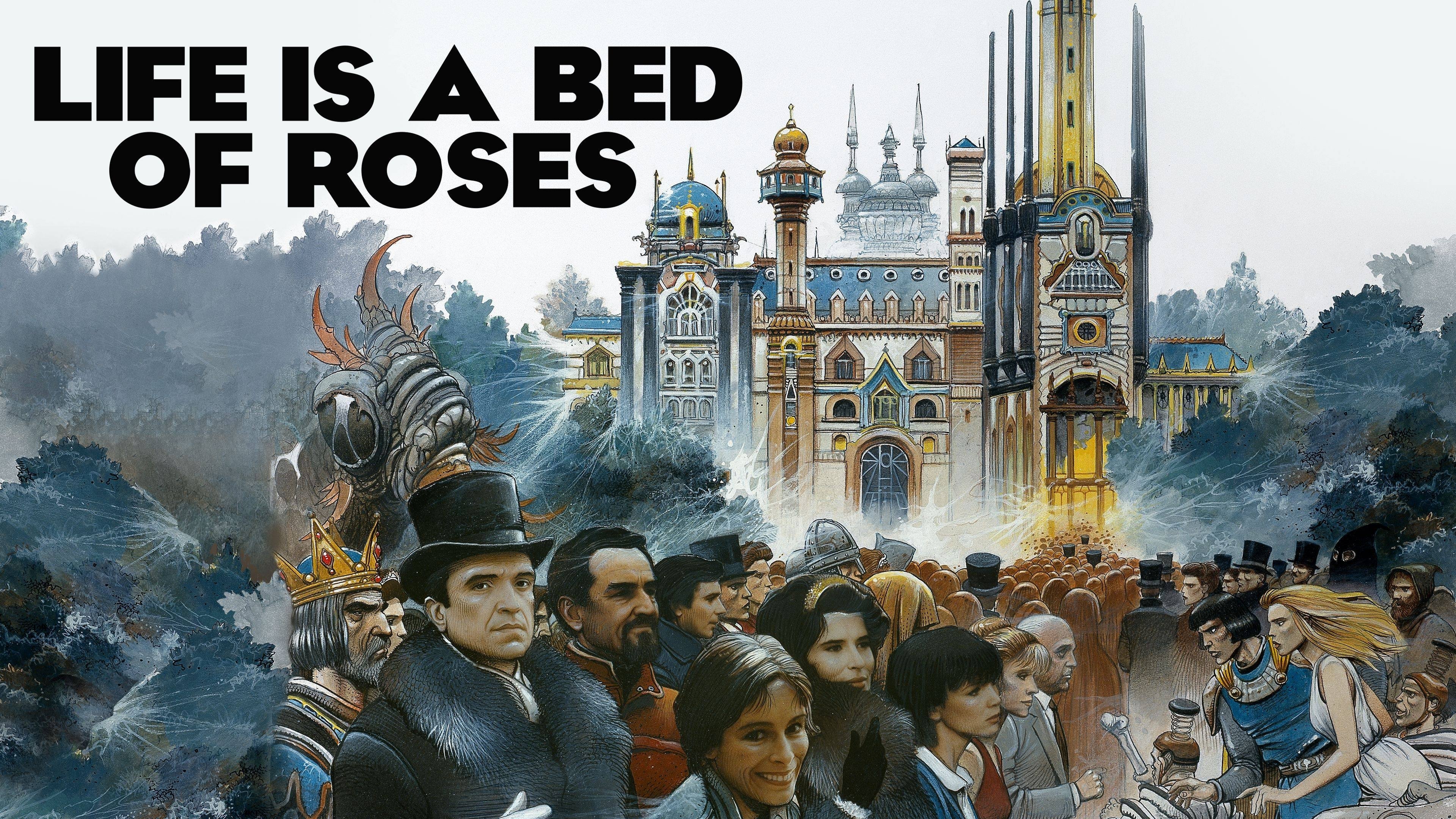 Life Is a Bed of Roses