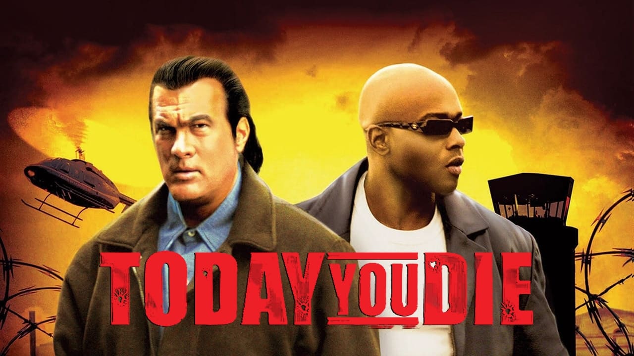 Today You Die (2005)