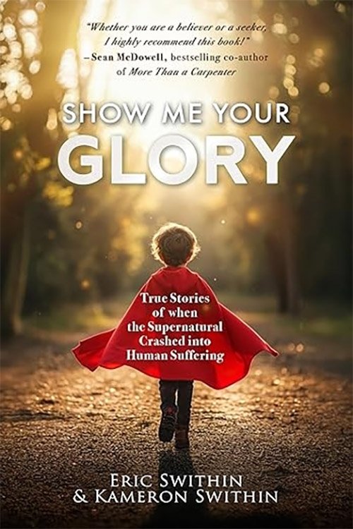 Show Me Your Glory