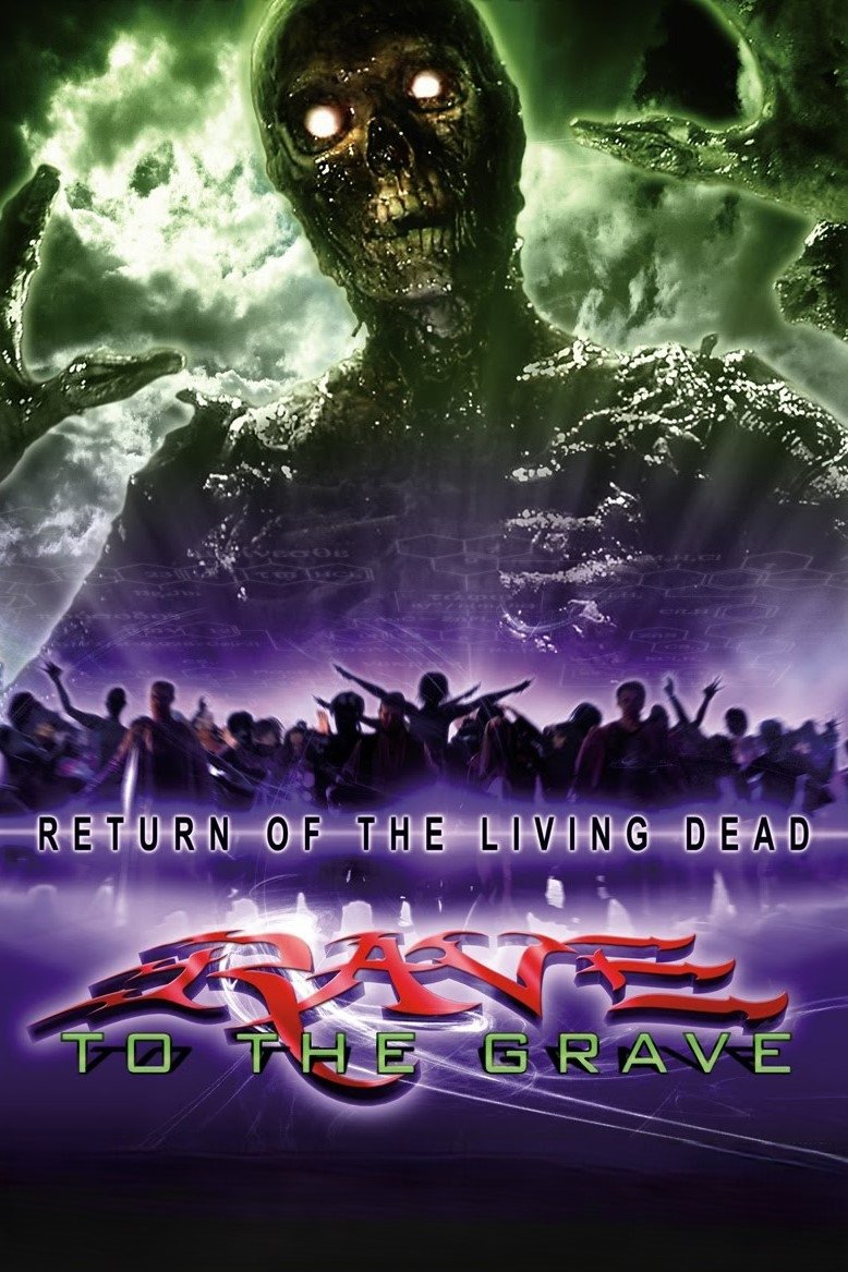 Return of the Living Dead: Rave to the Grave