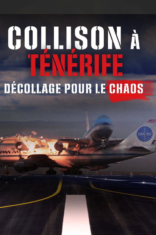 Collision à Tenerife : décollage pour le chaos