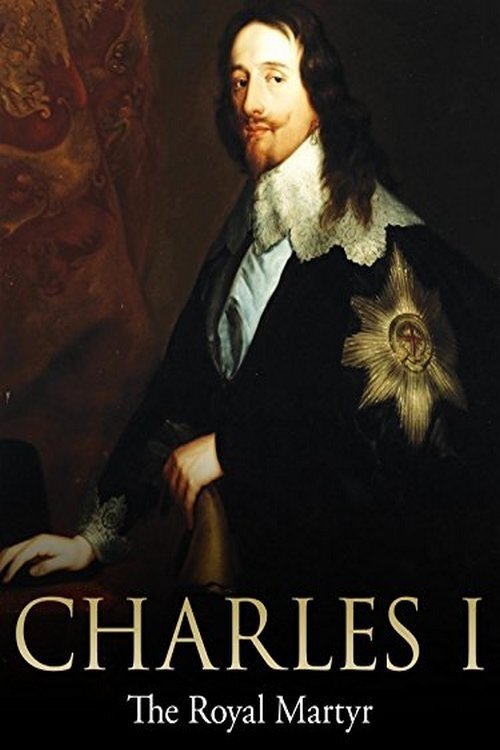 King Charles I: The Royal Martyr on FREECABLE TV