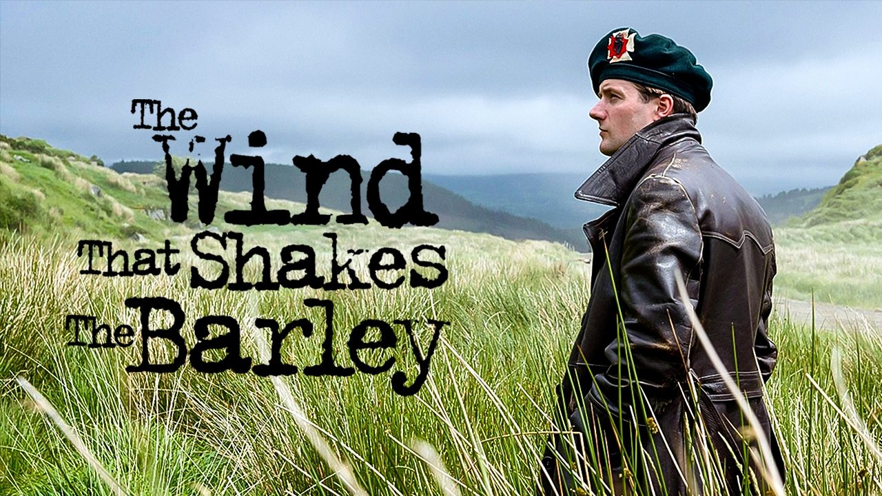 The Wind That Shakes the Barley (2006)