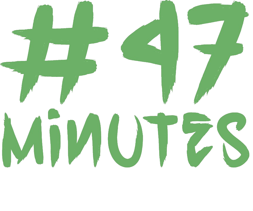 47 Minutes