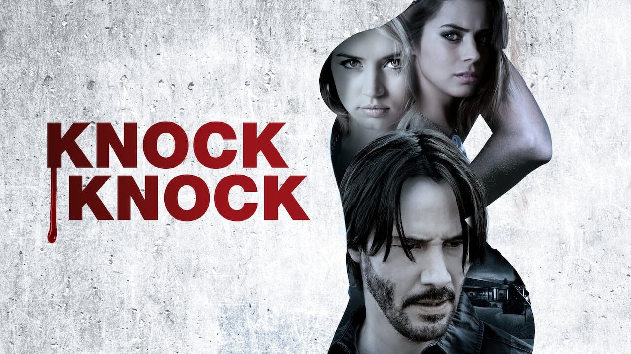 Knock Knock (2015)