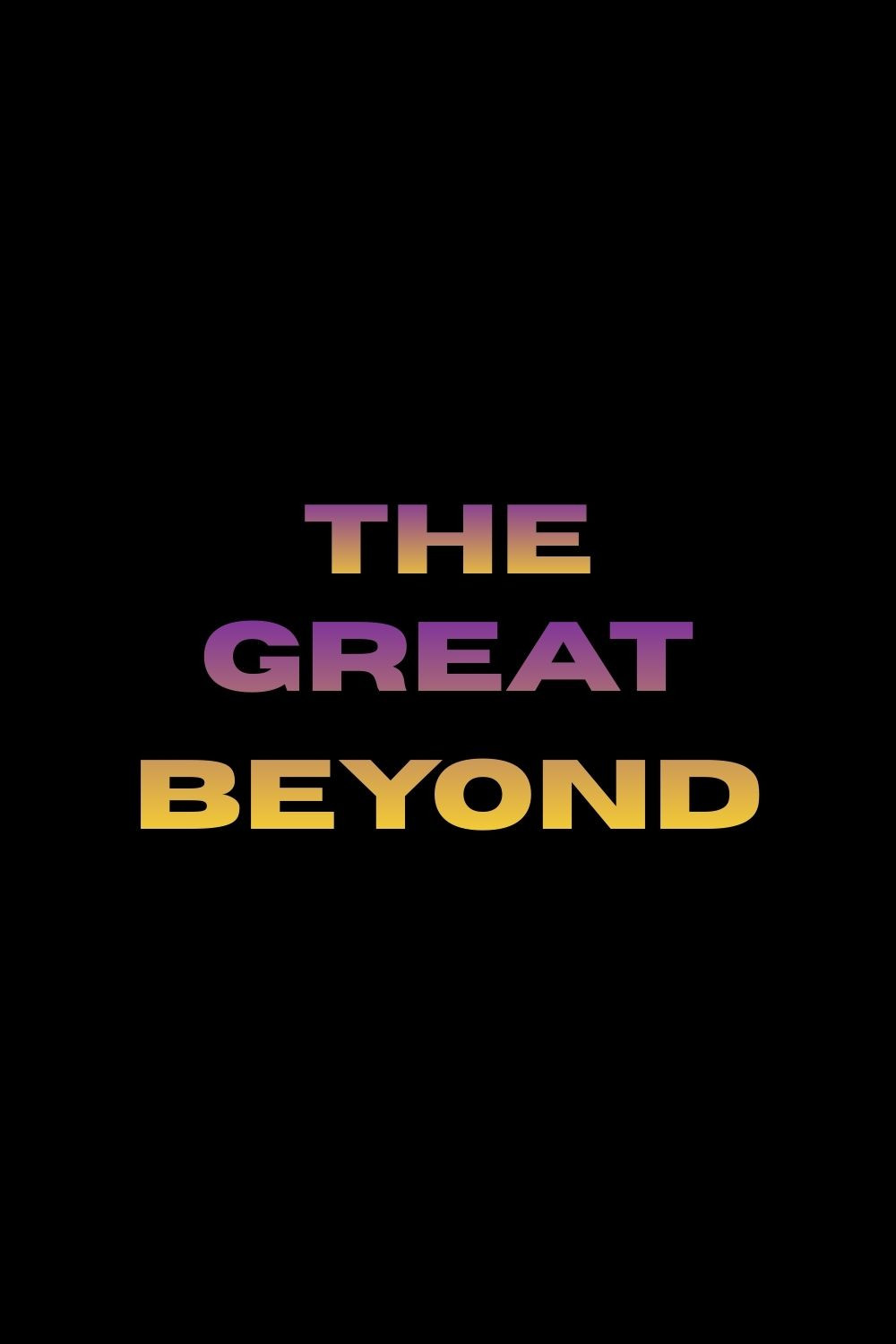 Plakat, der markedsfører The Great Beyond