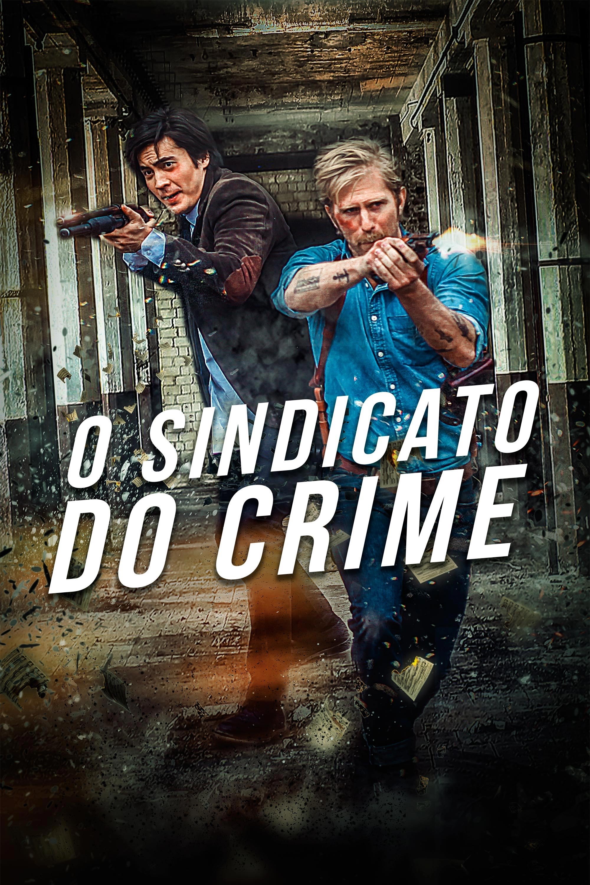 O Sindicato do Crime O Sindicato do Crime