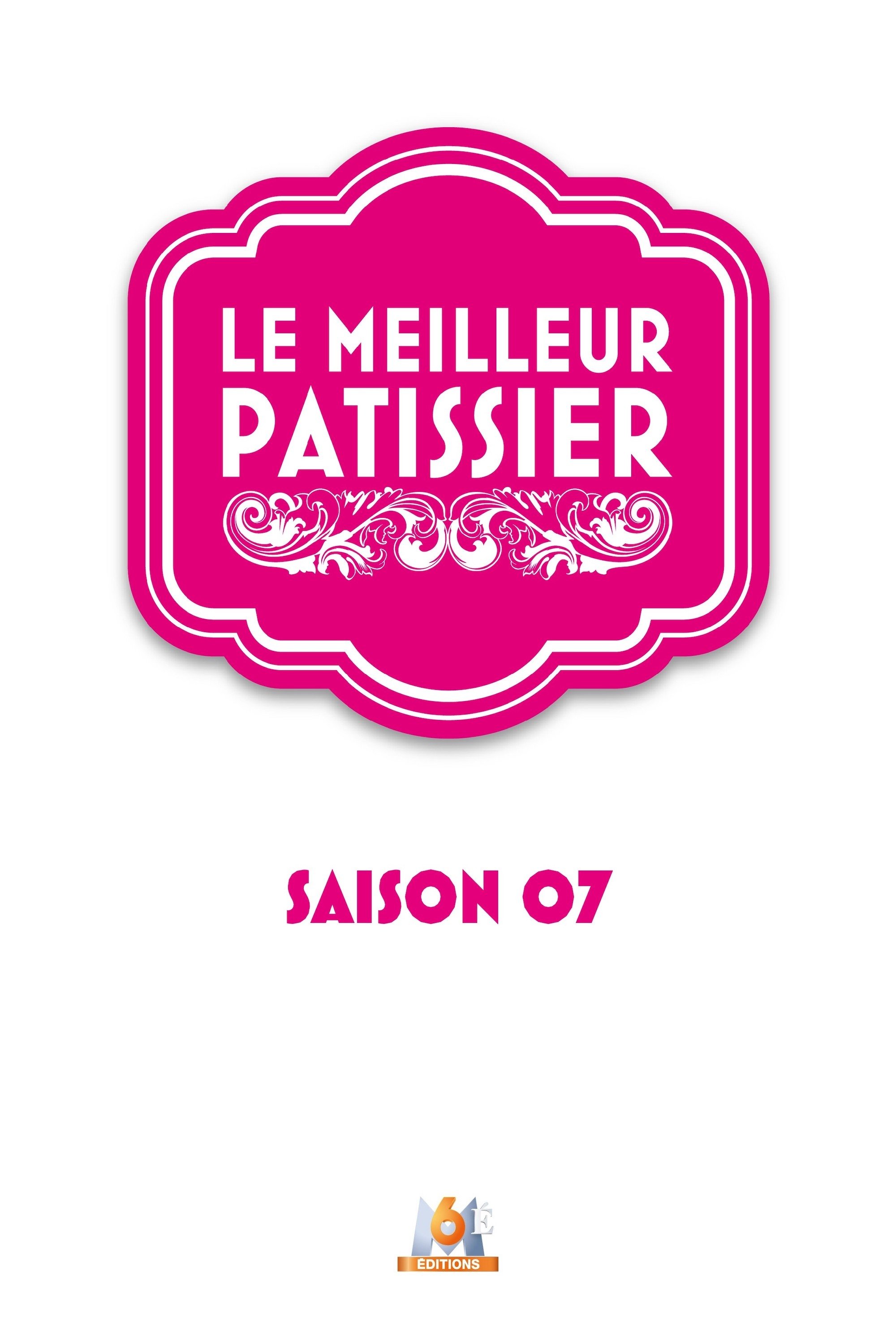 Le Meilleur Pâtissier - Season 7