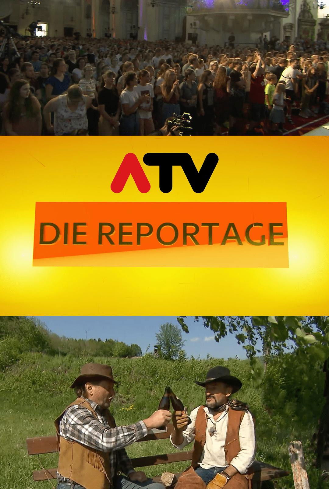 ATV Die Reportage