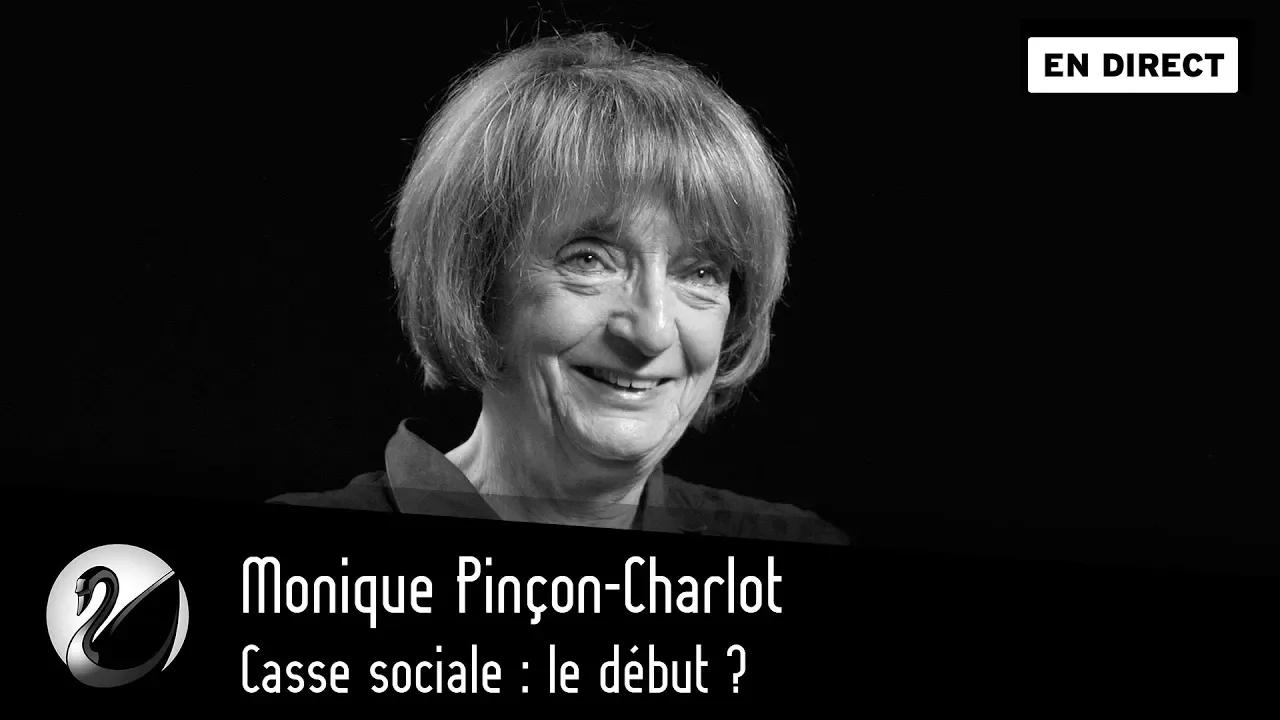 Thinkerview - Monique Pinçon-Charlot : Casse sociale, le début ?