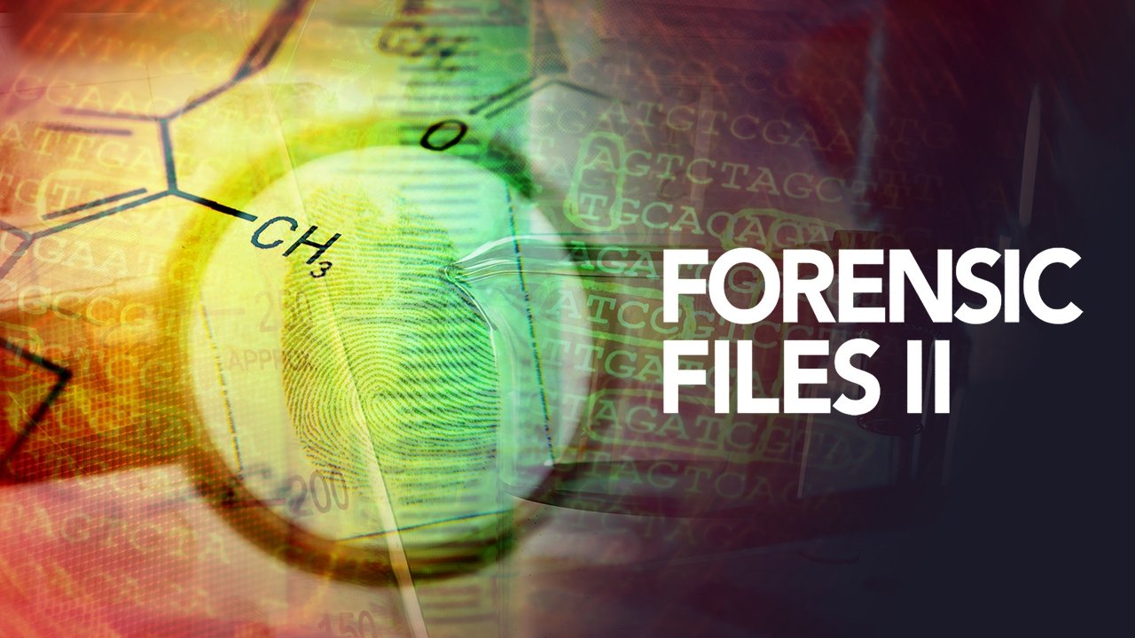 Forensic Files II