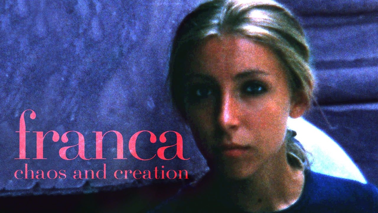 Franca: Chaos and Creation