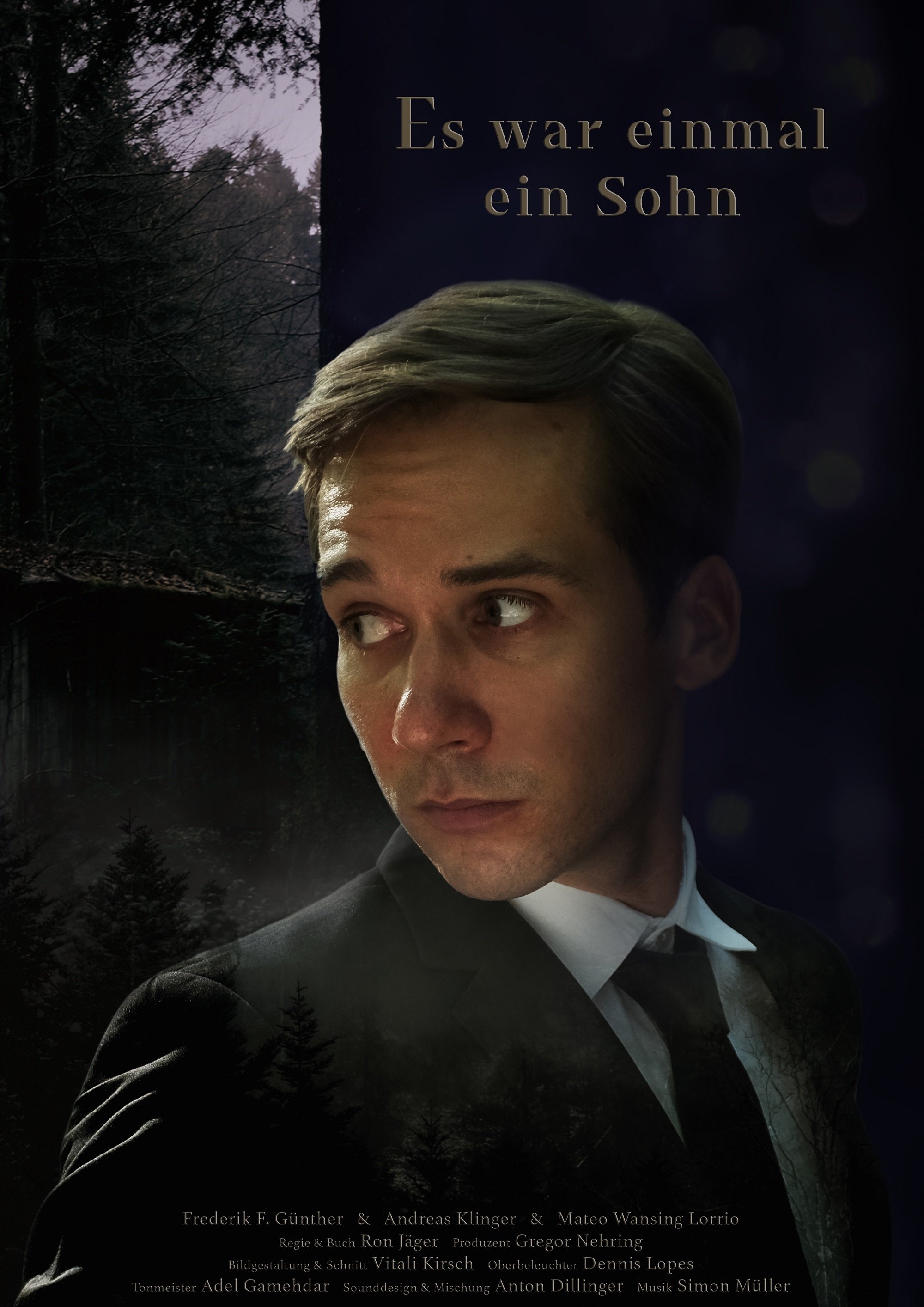Es war einmal ein Sohn Es war einmal ein Sohn