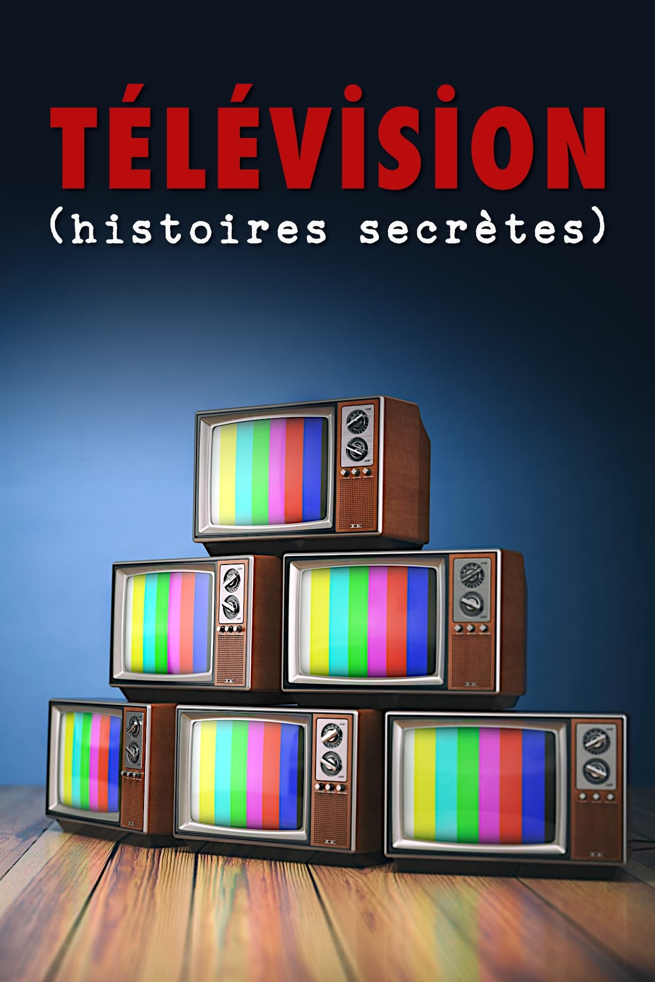 Télévision (histoires secrètes) TV Shows About Television History