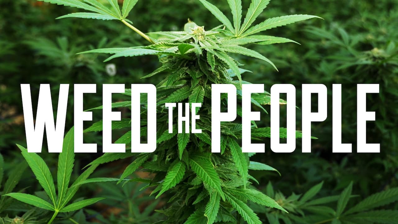 Weed the People