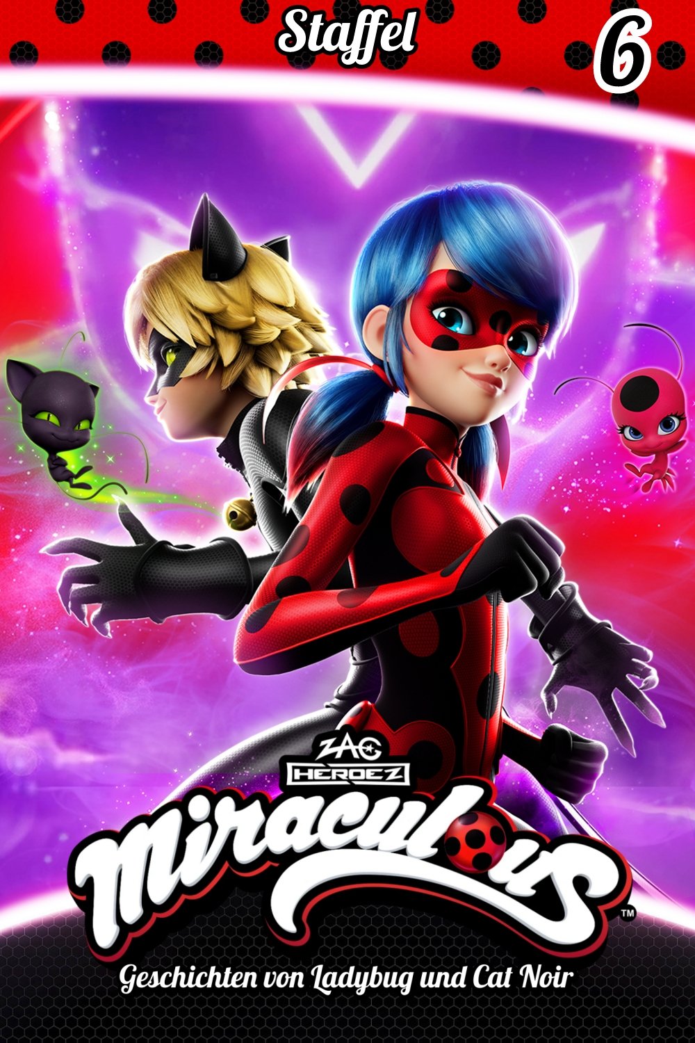 Miraculous - Geschichten von Ladybug und Cat Noir Season 6