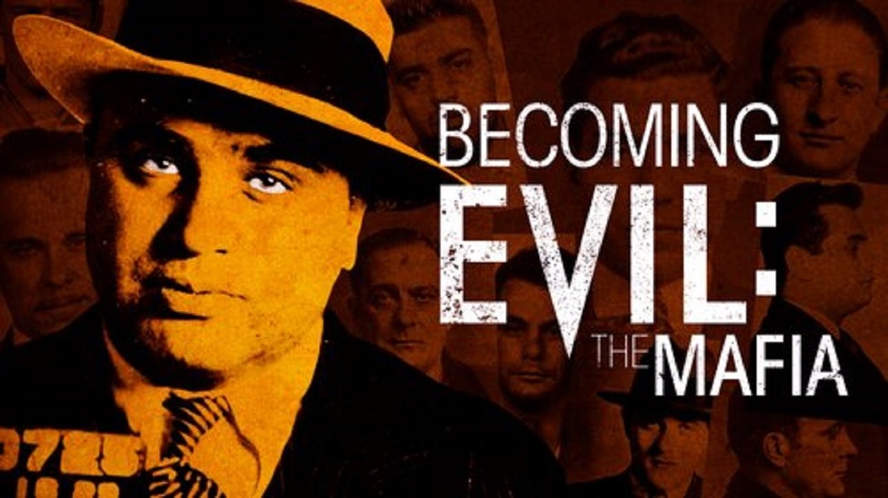 Becoming Evil: The Mafia poster