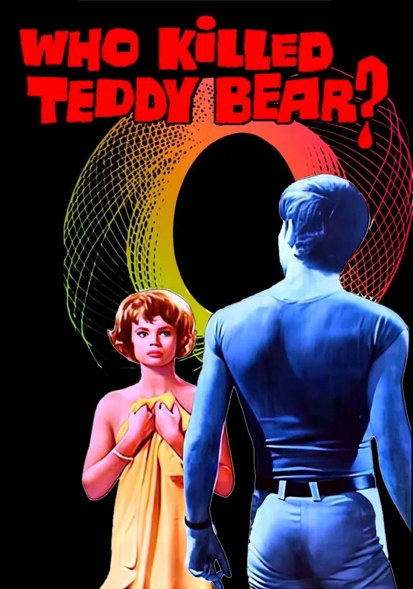 Who Killed Teddy Bear?