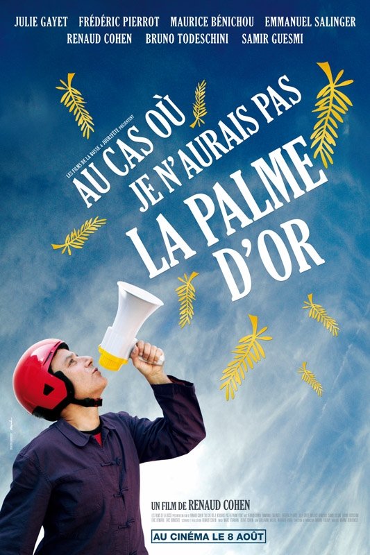 Affiche du film Au cas où je n'aurais pas la Palme d'or 135228