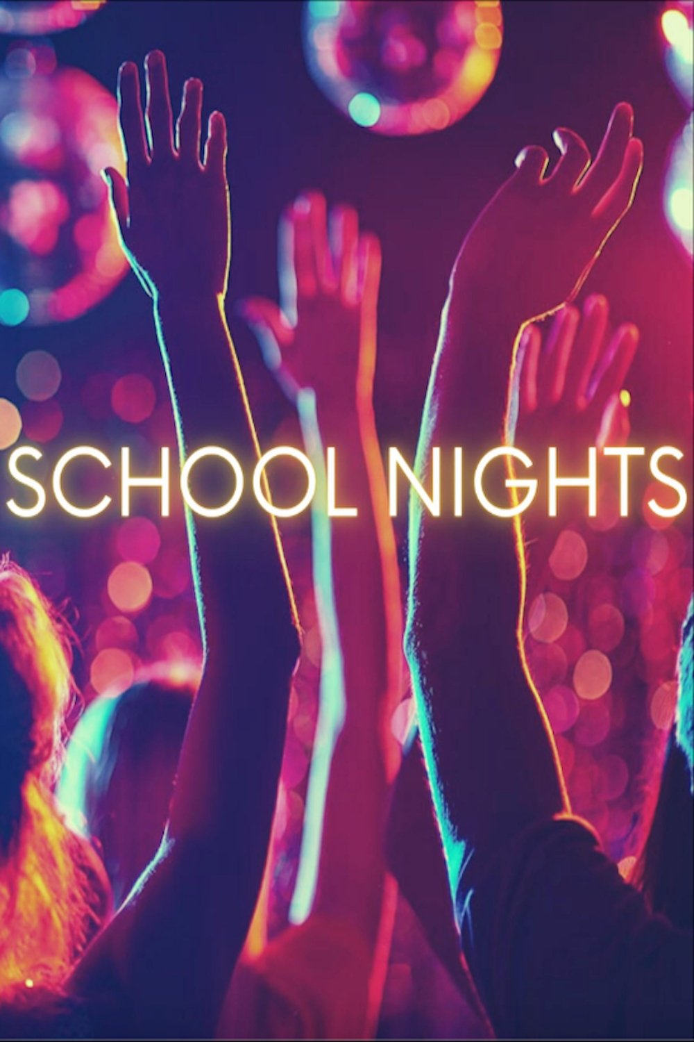 School Nights