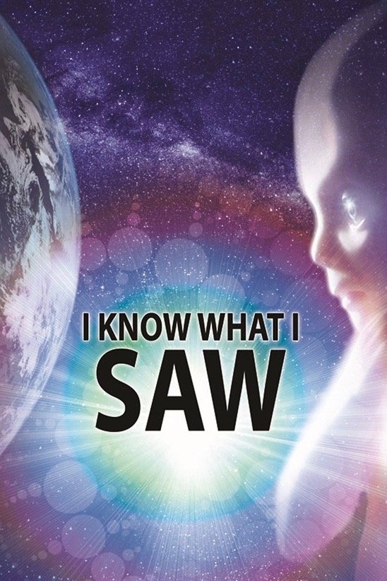 I Know What I Saw