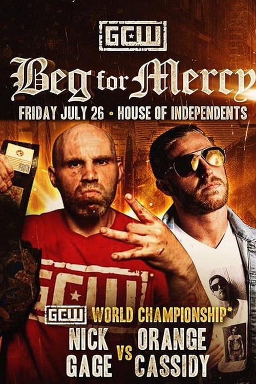 GCW Beg for Mercy (2019) | The Poster Database (TPDb)