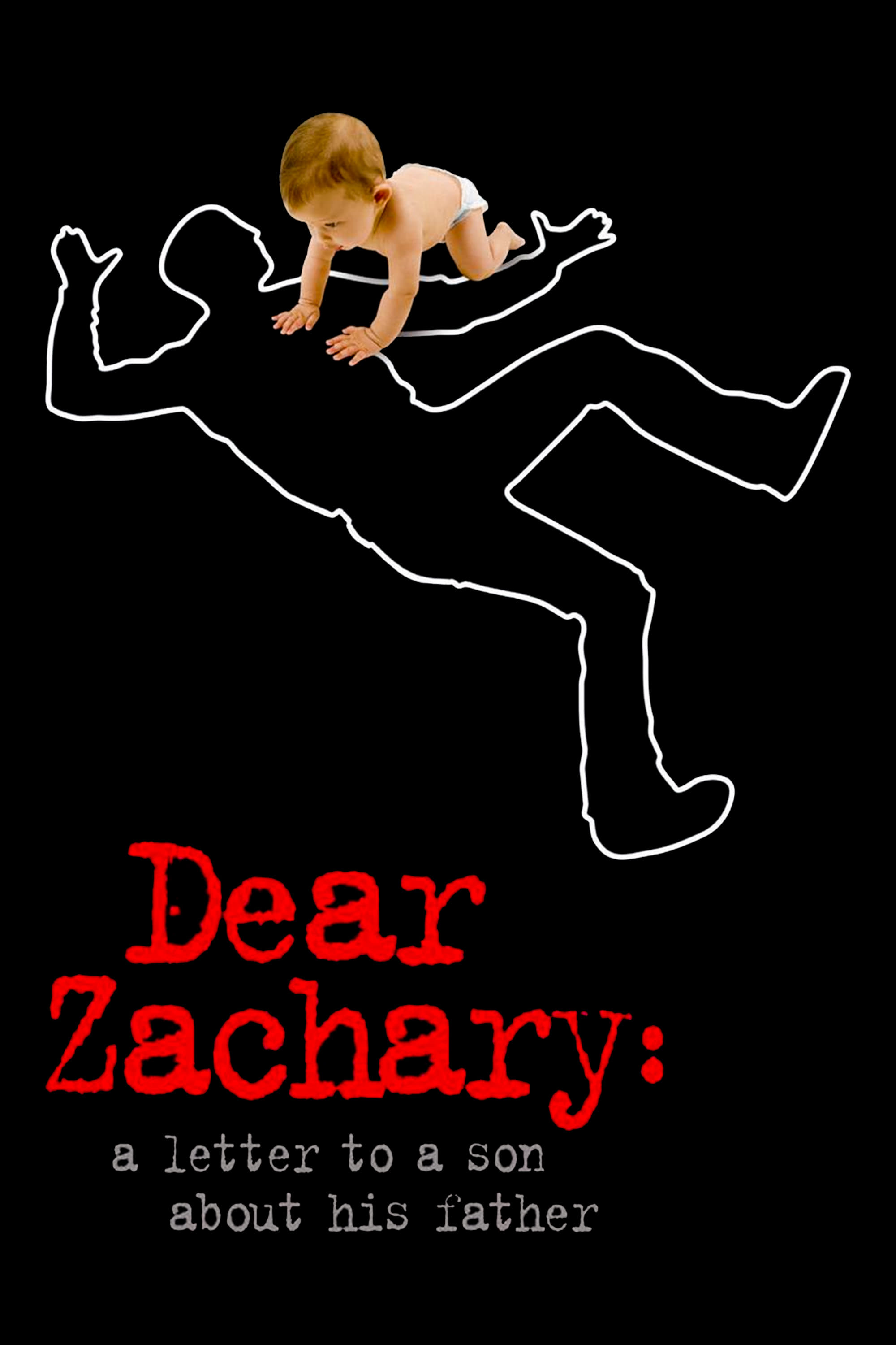 Dear Zachary: A Letter to a Son About His Father