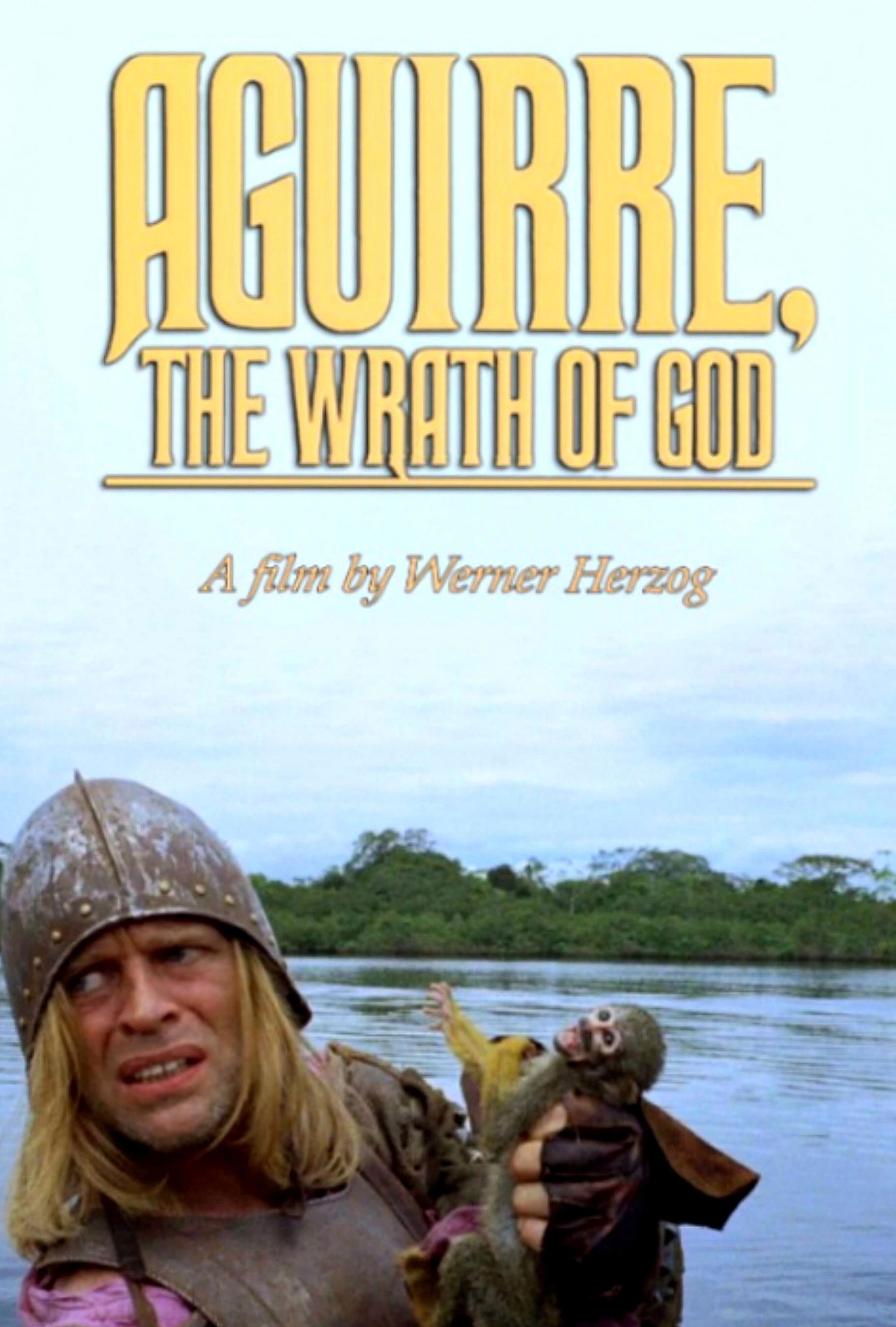 Aguirre, the Wrath of God