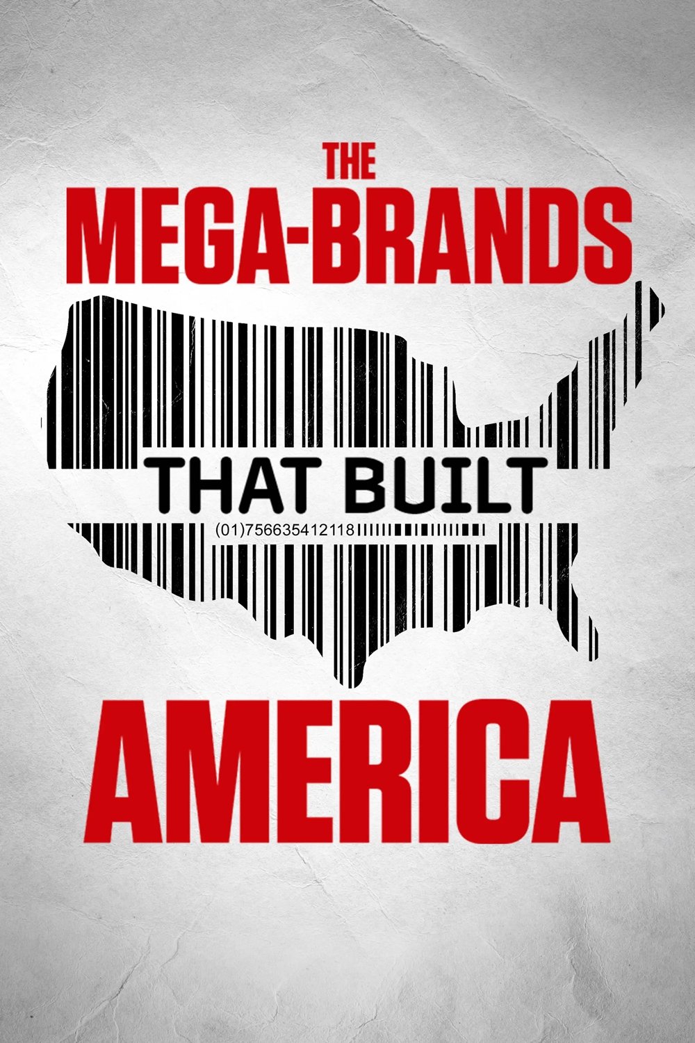The Mega-Brands That Built America - Season 1
