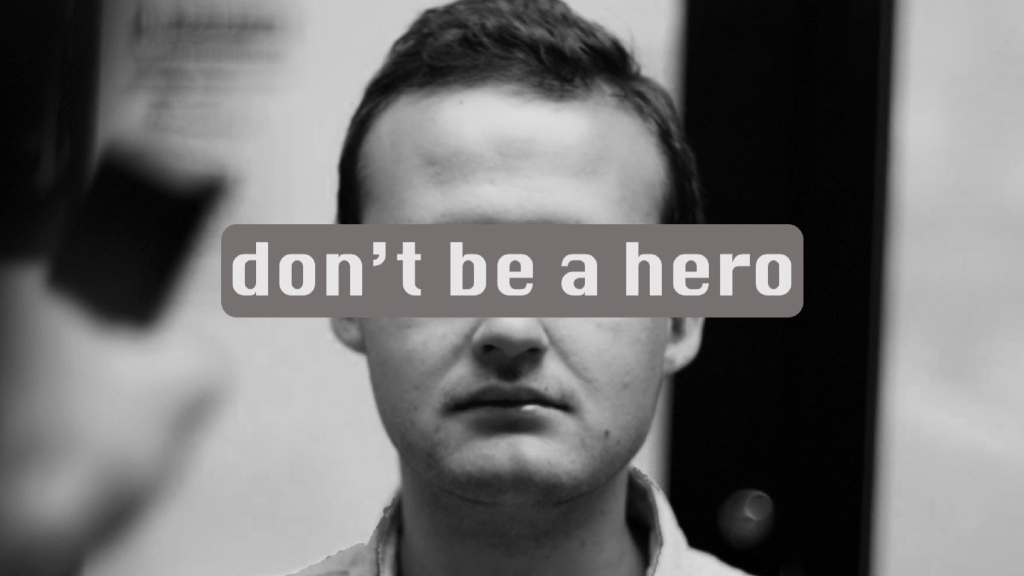 don't be a hero (2023)