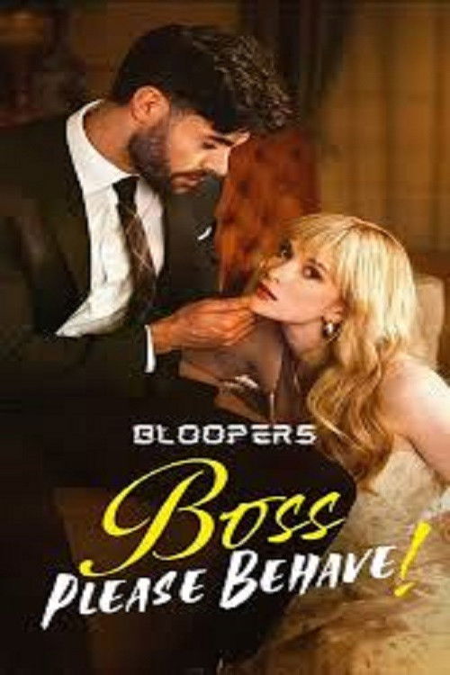 Boss Please Behave