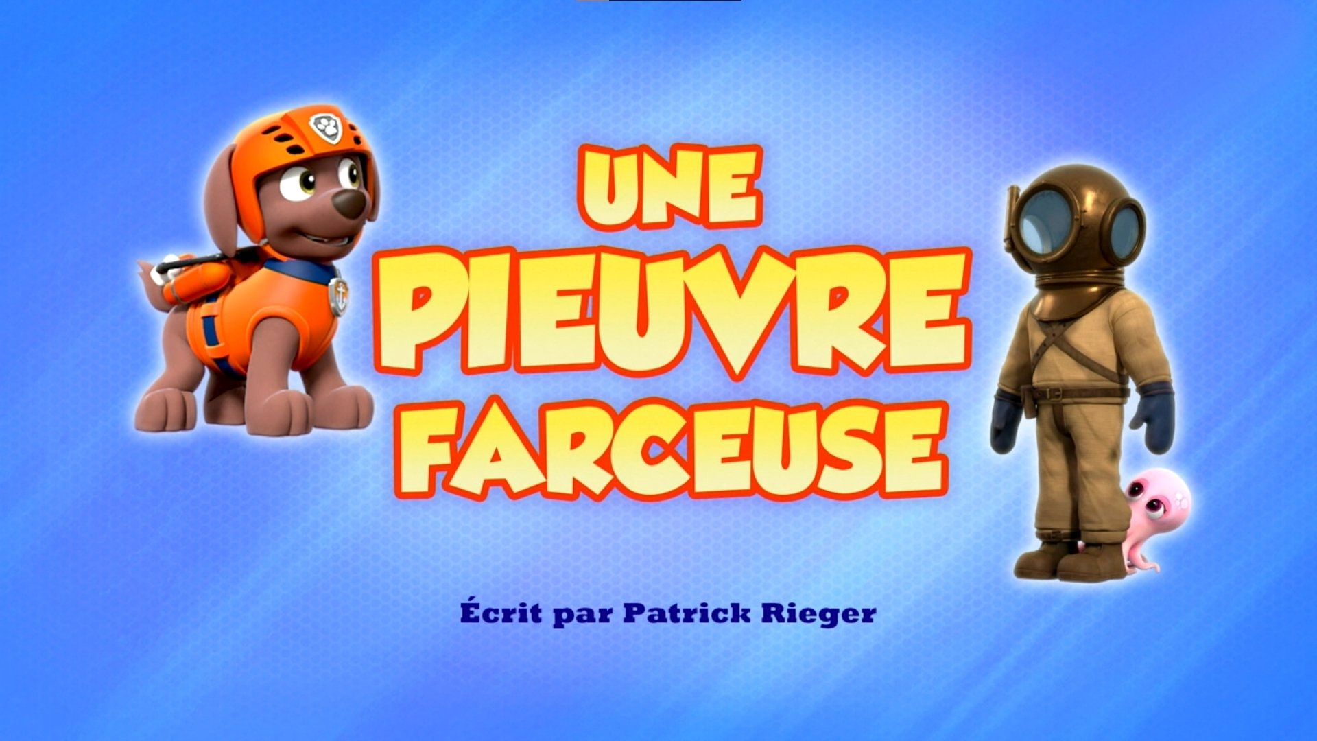 La Pat' Patrouille - Une pieuvre farceuse
