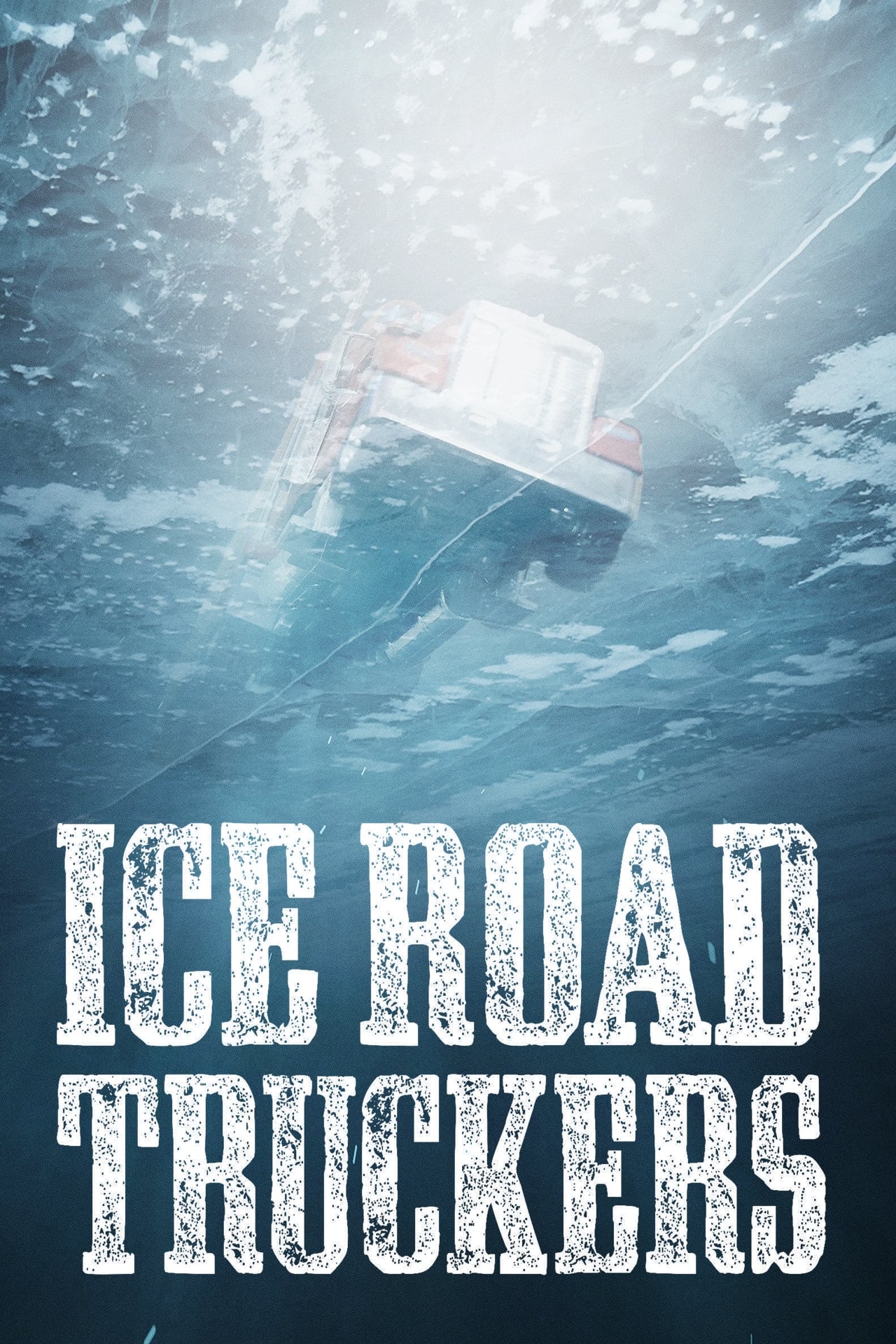 Ice Road Truckers Poster