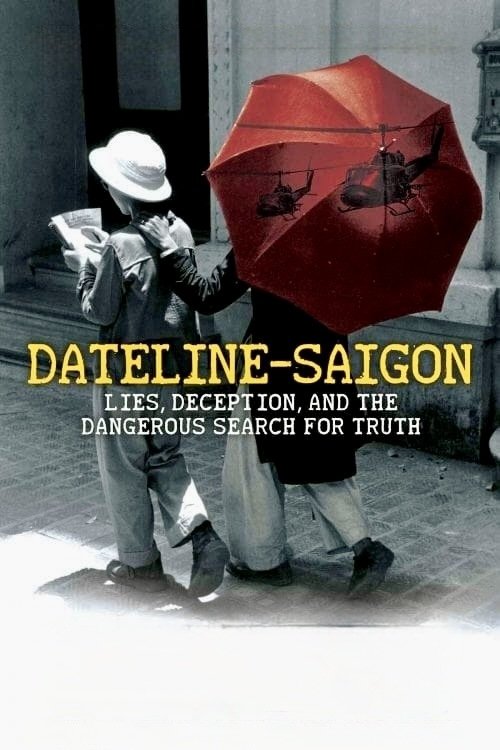 Dateline: Saigon