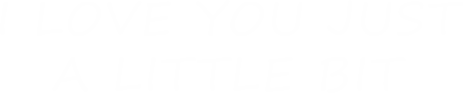 I Love You Just a Little Bit Logo