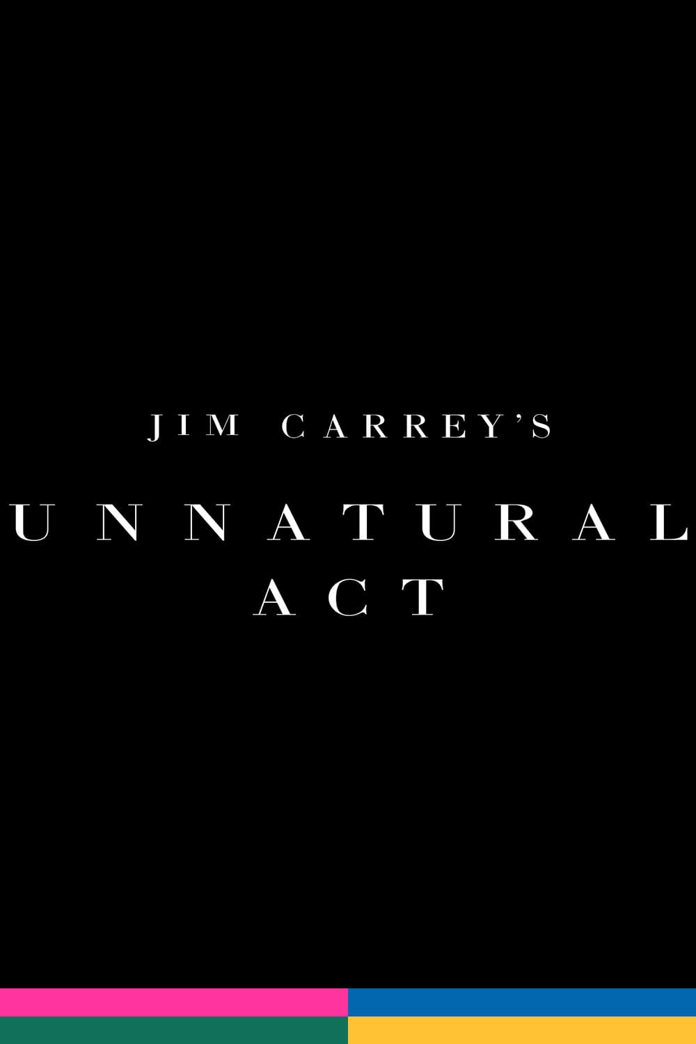 Jim Carrey : Unnatural Act streaming