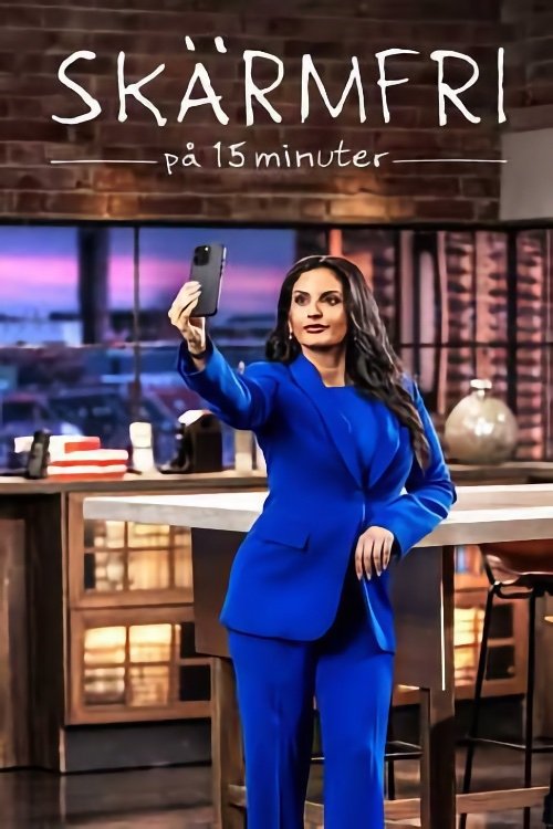 Poster for Skärmfri på 15 min