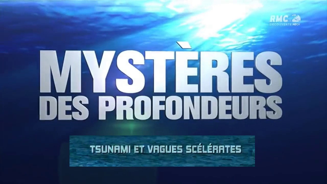 Mystères des profondeurs : Tsunami et vagues scélérates