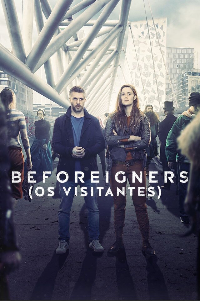 Beforeigners: Os Visitantes Beforeigners: Os Visitantes