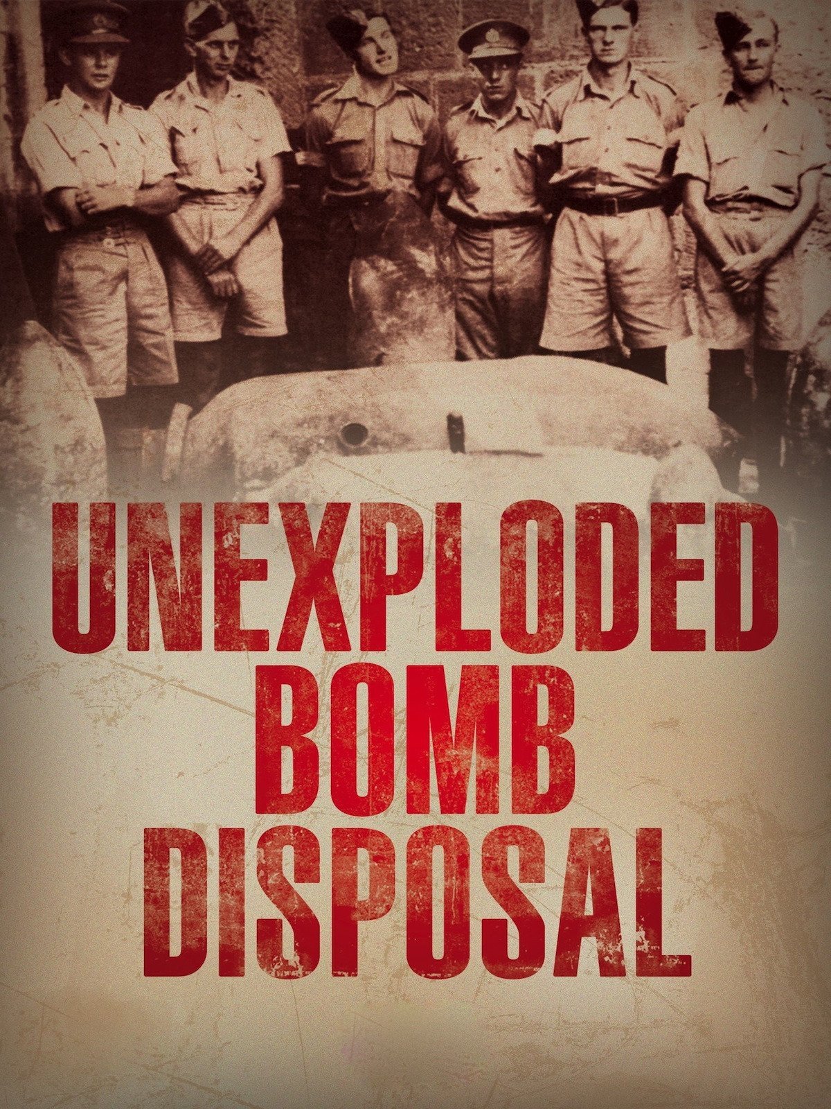 U.X.B. Unexploded Bomb Disposal WWII England on FREECABLE TV