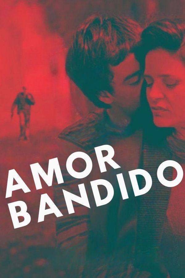 Amor Bandido