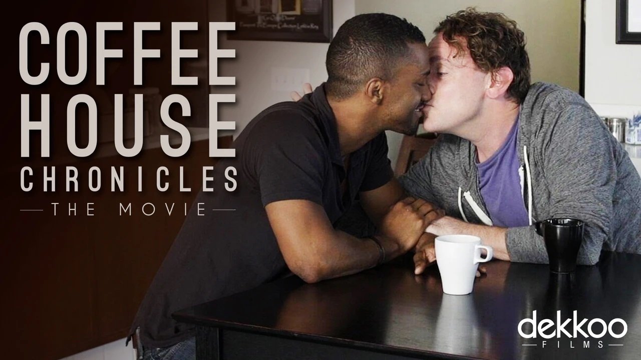 Coffee House Chronicles: The Movie