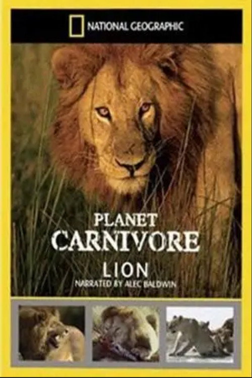 National Geographic: Planet Carnivore - Lion