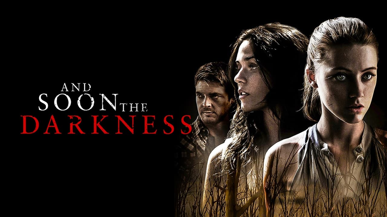 And Soon the Darkness (2010)