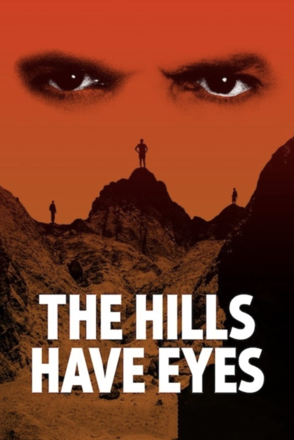 The Hills Have Eyes
