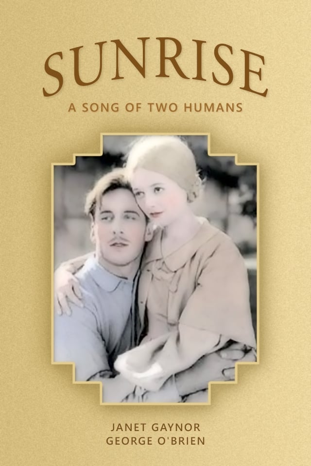 1927 Sunrise: A Song Of Two Humans